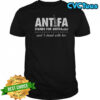 Liberty Of Statue Antifa Stand For Antifascist And I Stand With Her T-Shirt