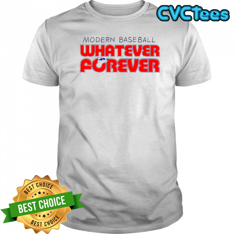 Modern Baseball Whatever Forever shirt