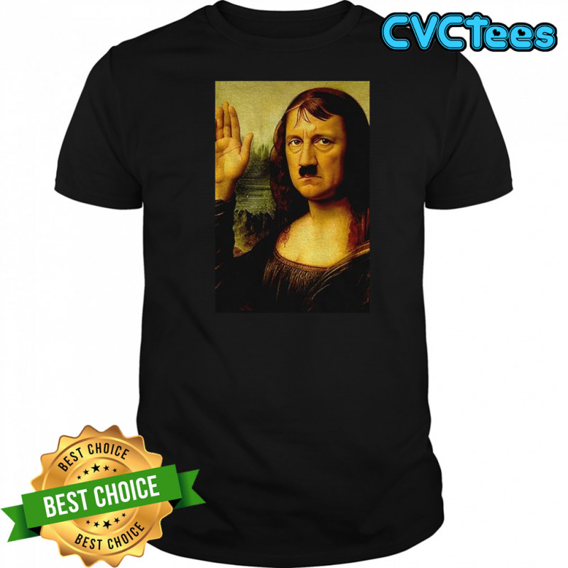 Mona Lisa x Adolf Hitler Monein Lisa vintage shirt