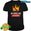 No Kings Day 2025 Anti Monarchy Crown Graphic shirt