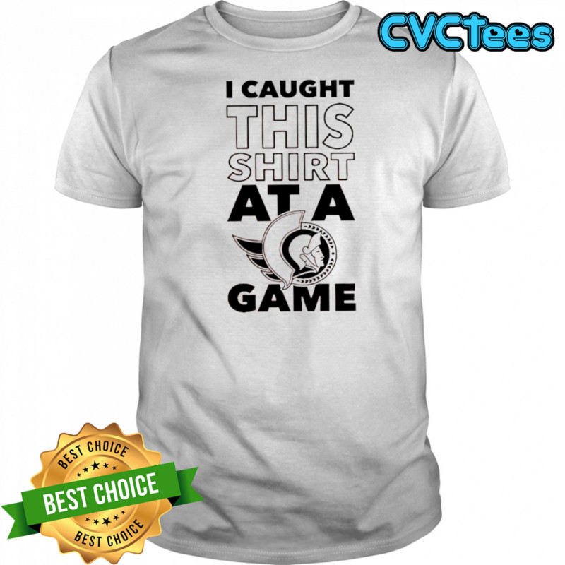 Ottawa Senators i caught this shirt at a game shirt