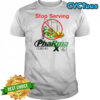 Pharma 2 Table Stop serving ban on genetic modification shirt