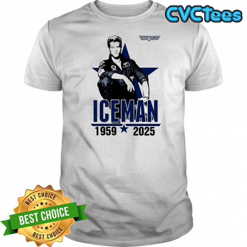 Rip Val Kilmer Iceman Top Gun 1959-2025 shirt