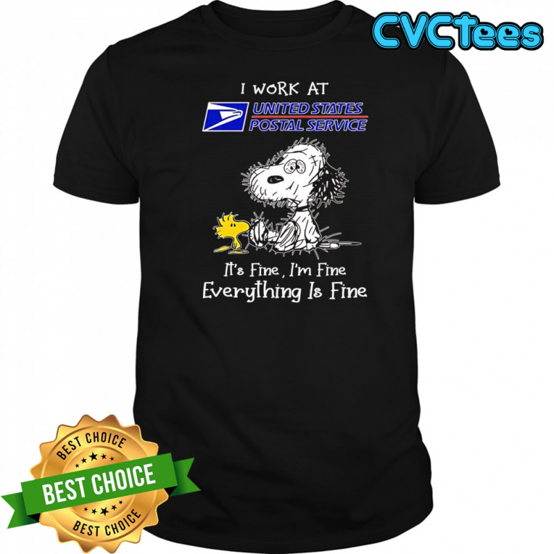 Woodstock Snoopy i work at United States Postal Service it’s fine i’m fine everything is fine shirt