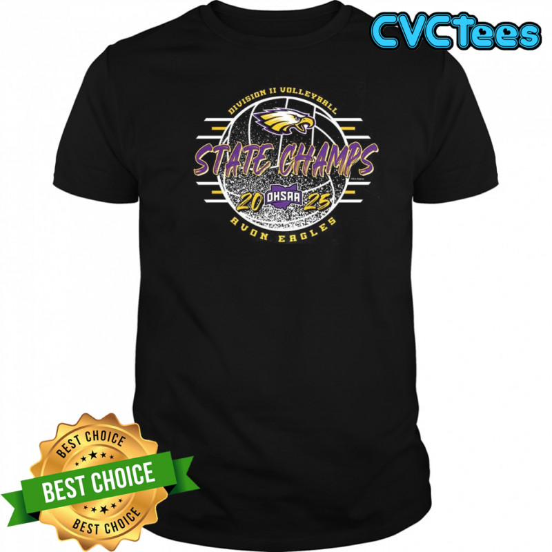 Avon Eagles 2025 OHSAA Volleyball Division 2 State Champions shirt