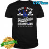 Back 2 Back Los Angeles Dodgers World Series Champions shirt