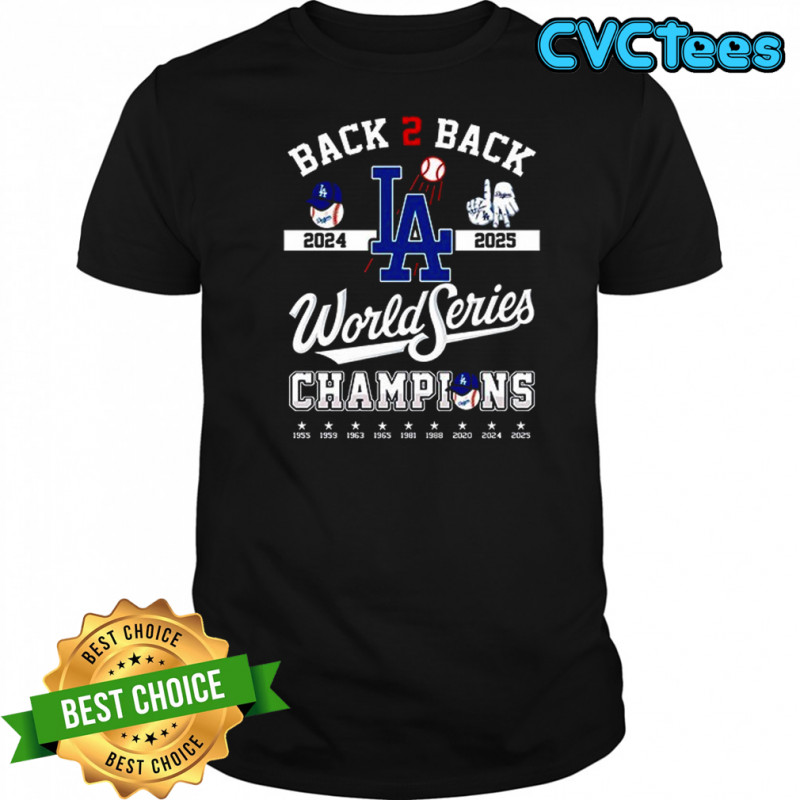 Back 2 Back Los Angeles Dodgers World Series Champions shirt