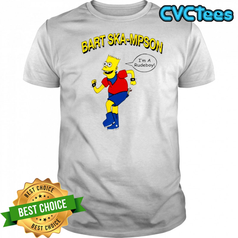 Bart Ska-Mpson I’m A Rudeboy shirt