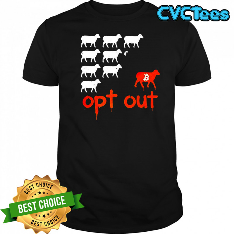 BCT OPT out cows shirt