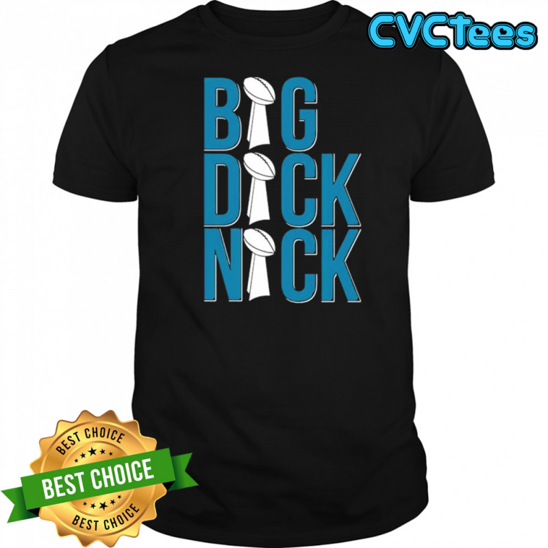 Big dick nick trophy shirt