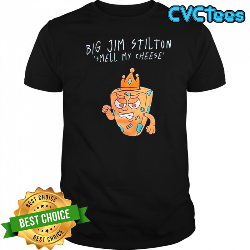 Big Jim Stilton ‘smell my cheese shirt