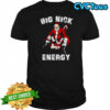 Big Nick Energy Funny Santa Christmas shirt