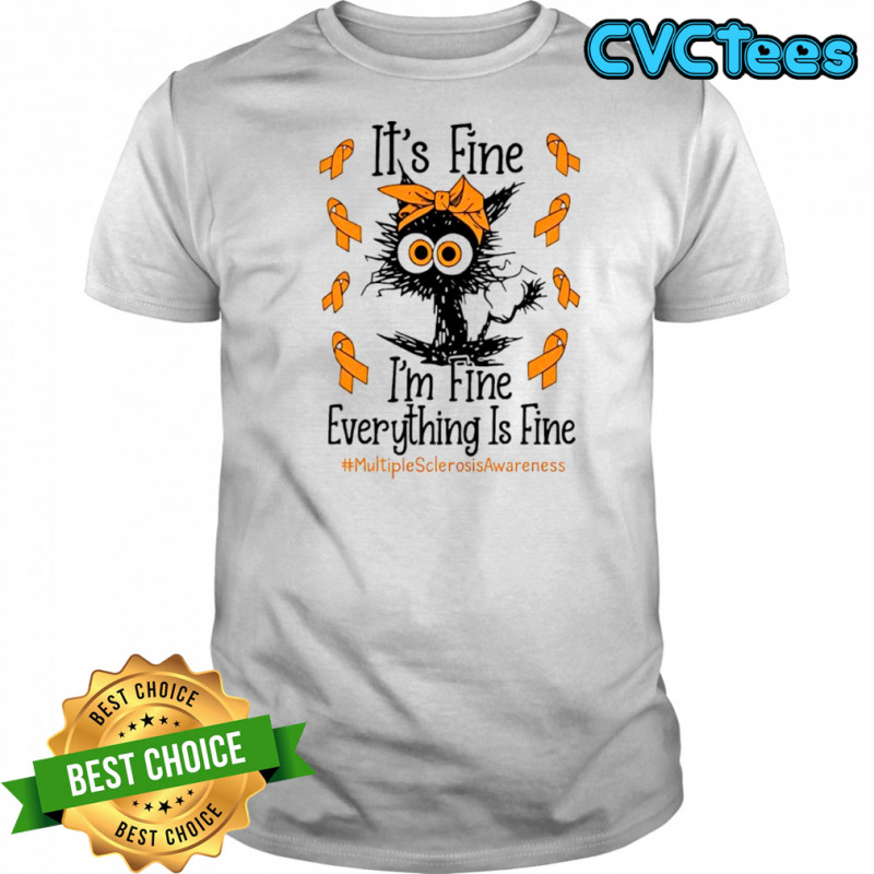 Black Cat Its Fine I’m Fine Multiple Sclerosis logo shirt
