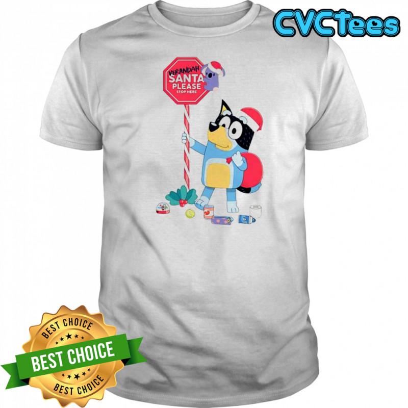 Bluey Adults Verandah Santa Please Stop Here shirt