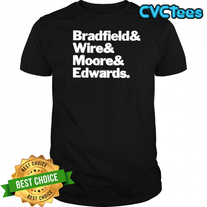 Bradfield And Wire And Moore And Edwards shirt