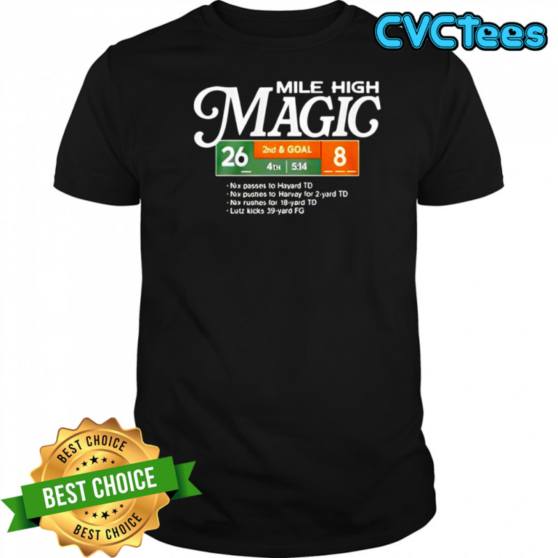 Broncos Football Mile High Magic Shirt