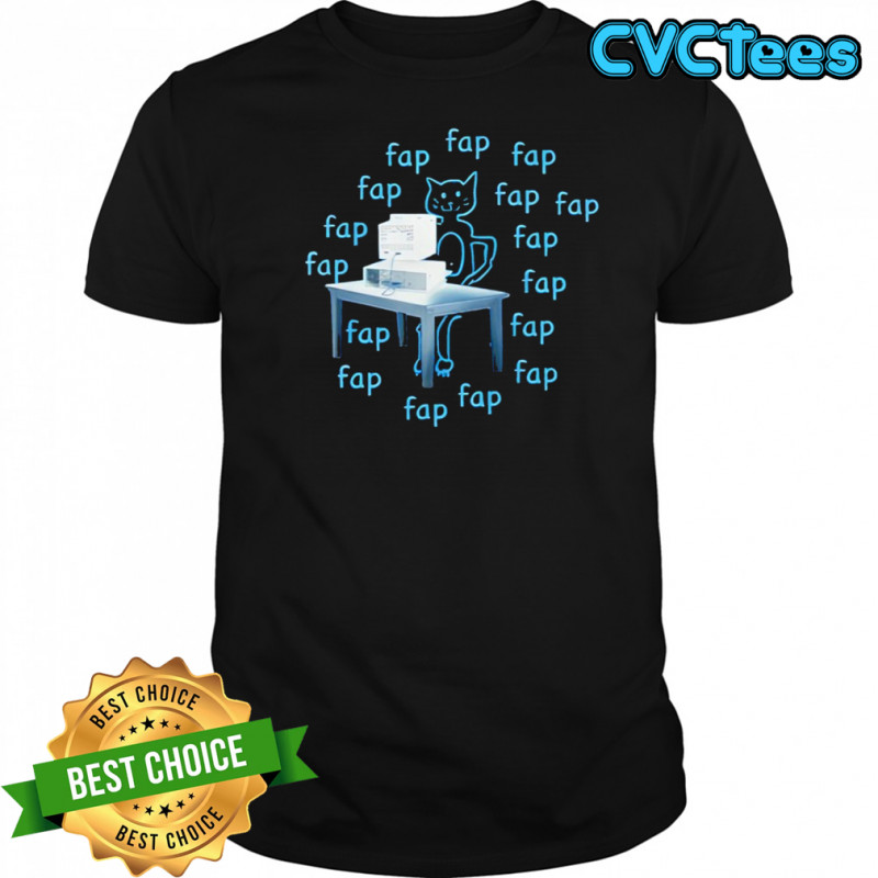 Cat Fap Fap Shirt