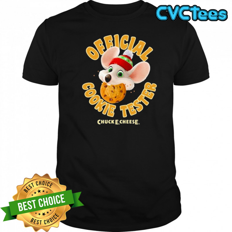 Chuck E Cheese Cookie Tester T-shirts