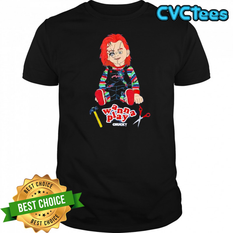 Chucky Wanna Play Child’s Play shirt
