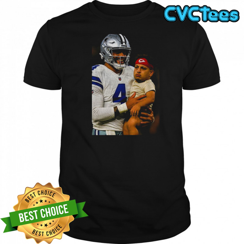 Dak Prescott Dallas Cowboys carry Patrick Mahomes Baby Kansas City Chiefs NFL Football meme shirt