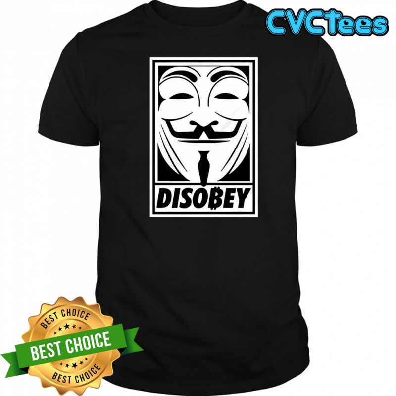 Disobey Guy Fawkes mask V for Vendetta shirt