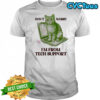 Don’t worry I’m from tech support cat laptop shirt