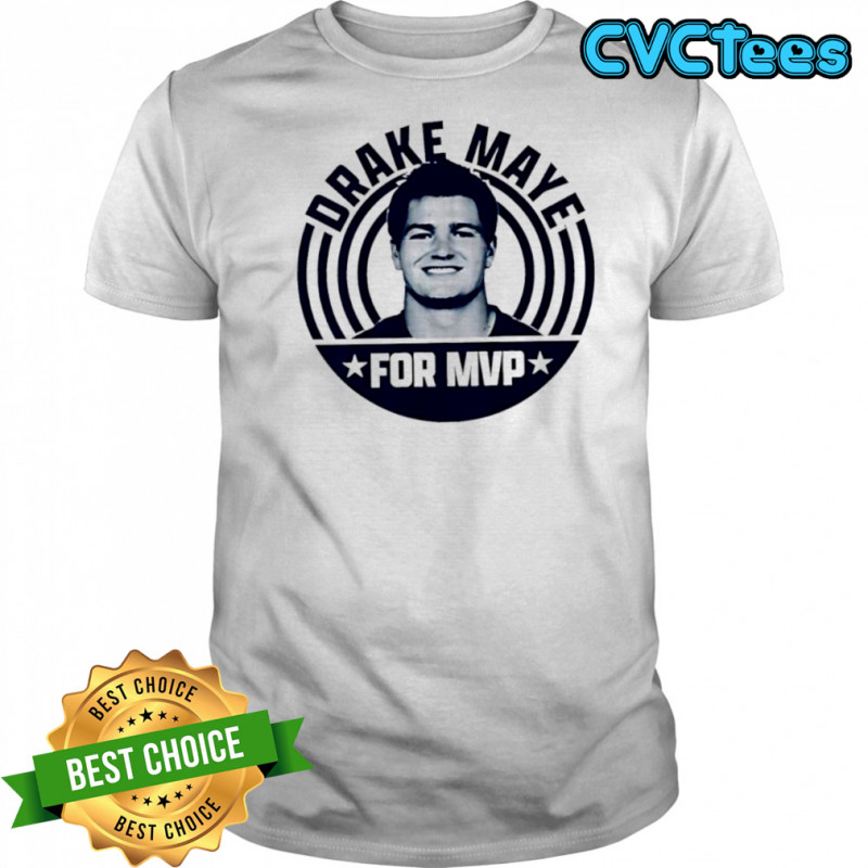 Drake Maye for MVP portrait shirt