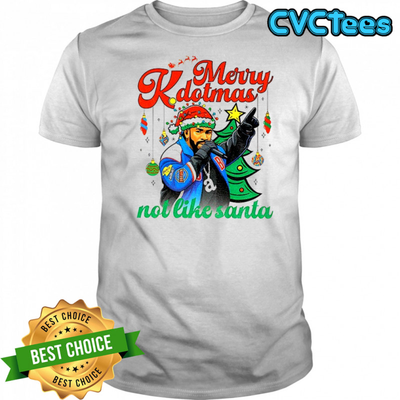 Drake Santa hat Merry Kdotmas not like Santa Merry Christmas shirt