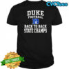 Duke Blue Devils football back to back state champs shirt