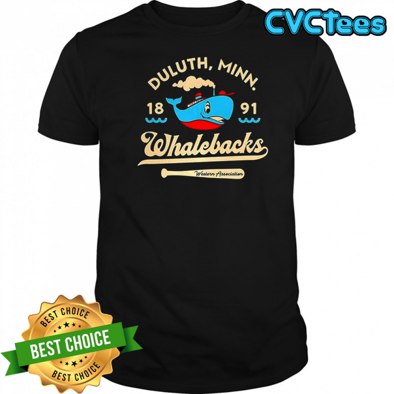 Duluth Whalebacks Minnesota defunct baseball teams est 1891 vintage shirt