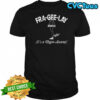 Fra-Gee-Lay Leg Lamp Christmas shirt