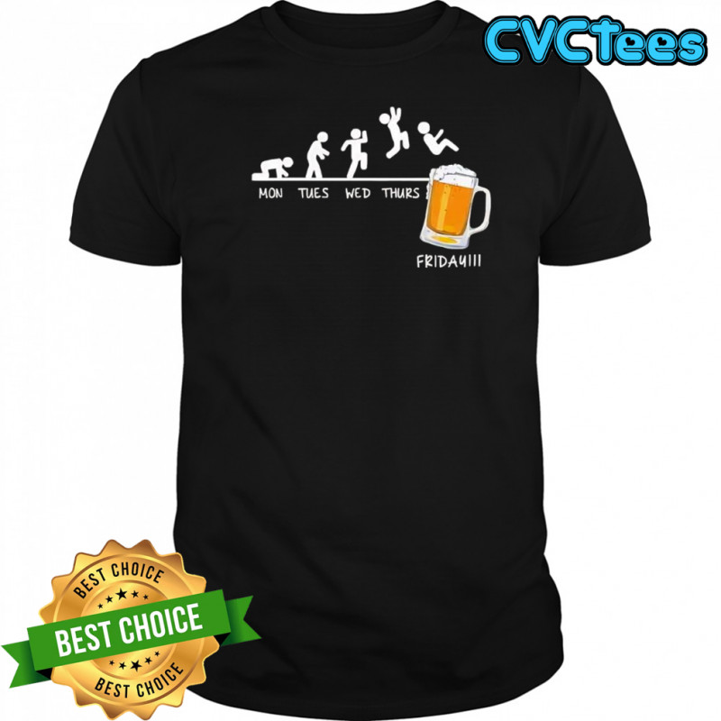Funny Drinking Beer Mon Tues Wed Thurs graphic shirt