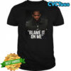 Geno Smith Las Vegas Raiders Blame it on me shirt