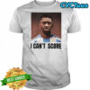 George Floyd I Can’t Score Messi Shirt