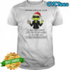 Grinch biker never argue with a short girl who has an in her name shirt
