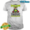 Grinch Santa suit I use sarcasm at work by management shirt