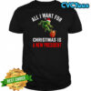 Grinch & Trump King All I want for Christmas is a new president shirt