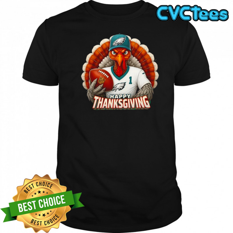 Happy Thanksgiving turkey is wearing Philadelphia Eagles graphic shirt