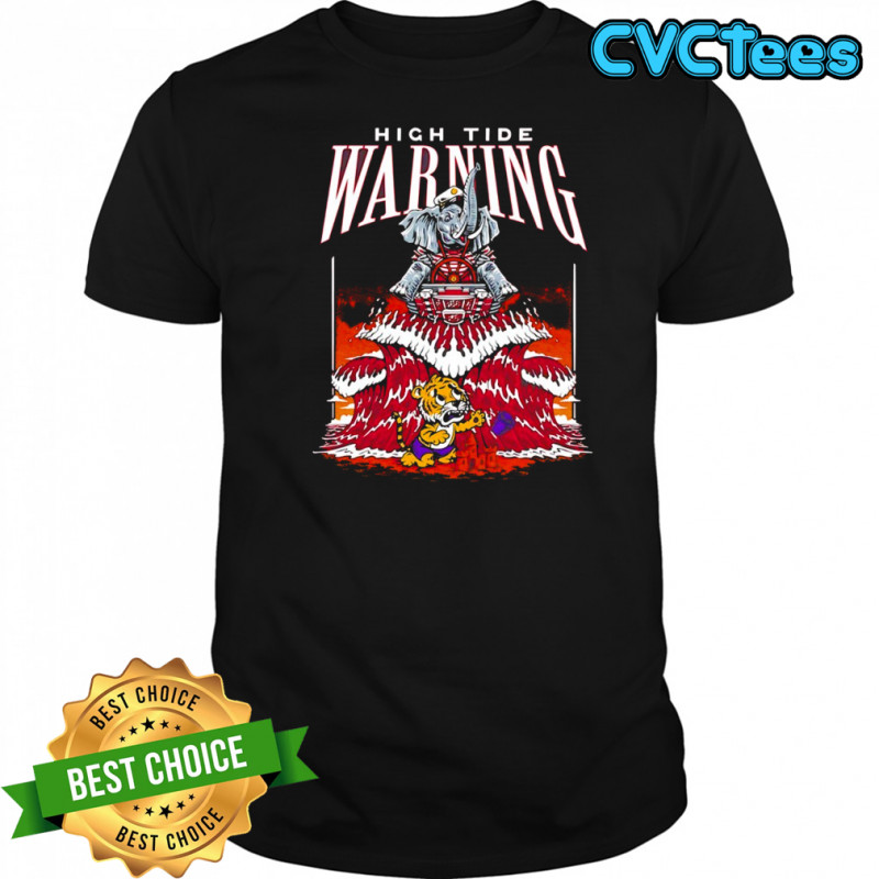 High Tide Warning Alabama Crimson Tide beat LSU Tigers shirt