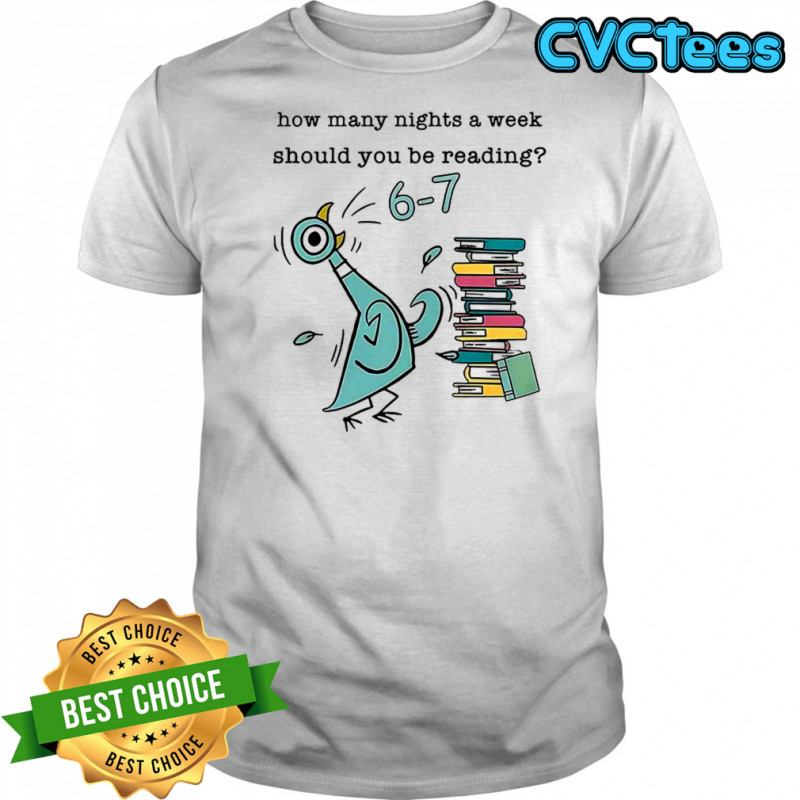 How many nights a week should you be reading 67 shirt