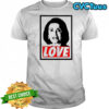 I love Nancy Pelosi shirt