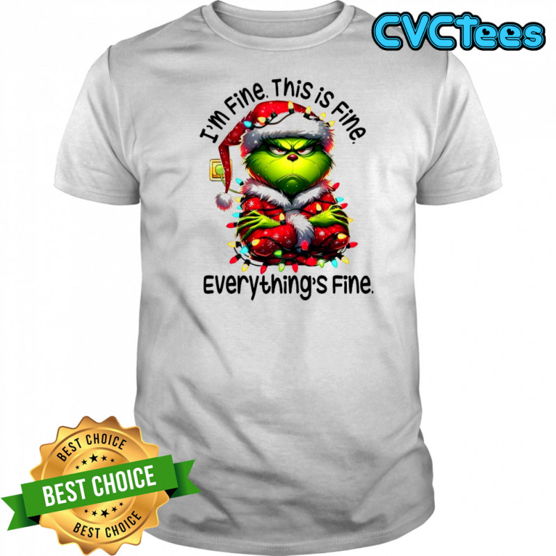 I’m Fine This is Fine Everything’s Fine Christmas lights with Grinch shirt