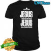 Jesus revealed jesus glorified shirt