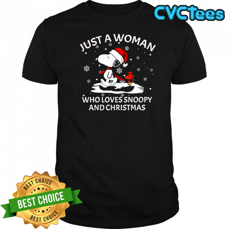 Just a woman who loves Snoopy and Christmas shirt