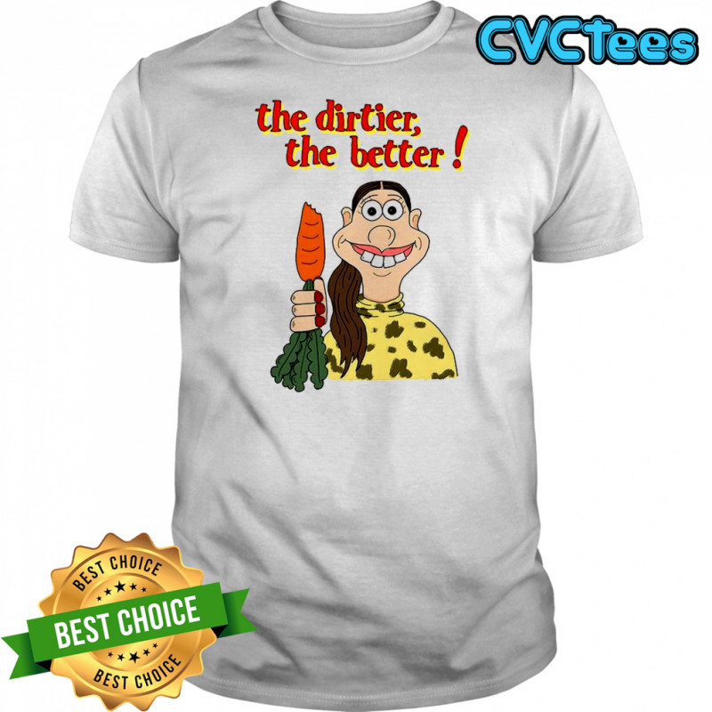 Millie Bobby Brown The dirtier the better shirt