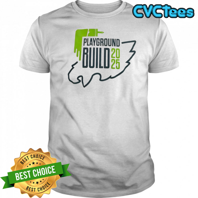 Playground build 2025 Philadelphia Eagles shirt