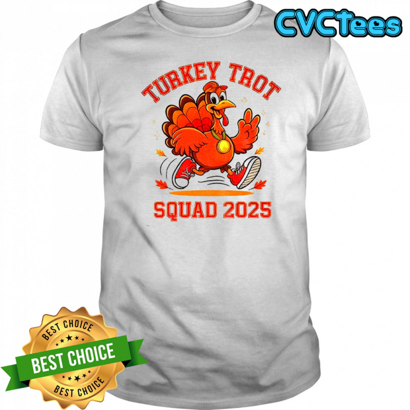 Thanksgiving Day Running Turkey Trot Squad 2025 shirt
