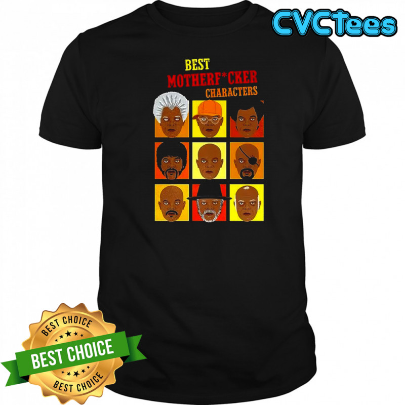Best motherfucker characters shirt