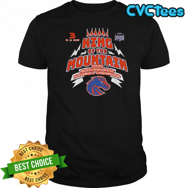 Boise State Broncos 2025 Mountain West Champions King of the Mountain shirt