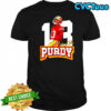 Brock Purdy San Francisco 49ers player #13 signature shirt